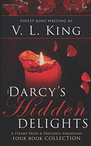Mr. Darcy's Hidden Delights A Steamy Pride and Prejudice Variations Four Book Collection