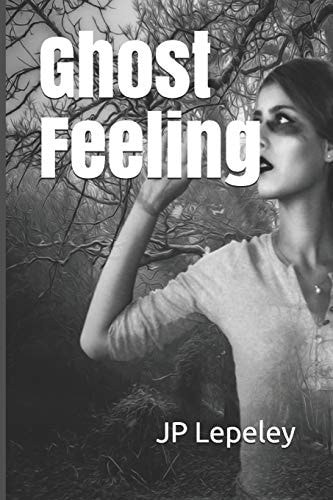 Ghost Feeling