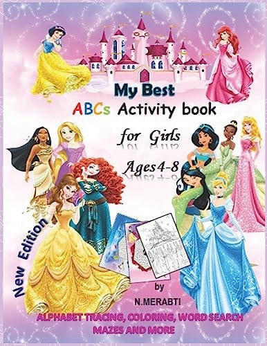 My Best ABCs Activity Book Educational And Fun Workbook for Girls Gift with ABC's Tracing, Learning, Coloring, Word Search, Mazes and More Activities!... Workbook Size 8.5x11