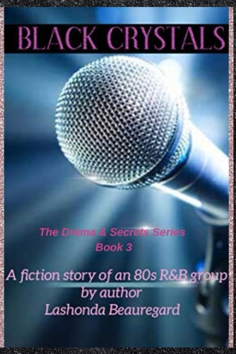 Black Crystals (The Drama & Secrets Series)