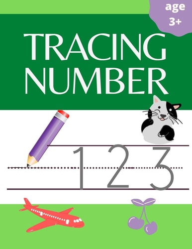 Number Tracing Number Tracing Book for Preschoolers and Kids, Workbook for Kids and Preschoolers Age 3-5, Math Activity Book.