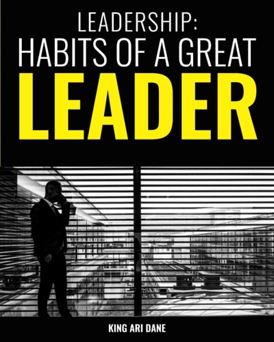 Leadership Habits Of A Great Leader
