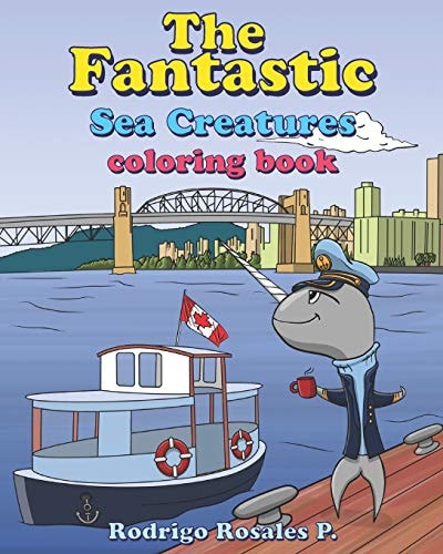 The Fantastic Sea Creatures Coloring Book