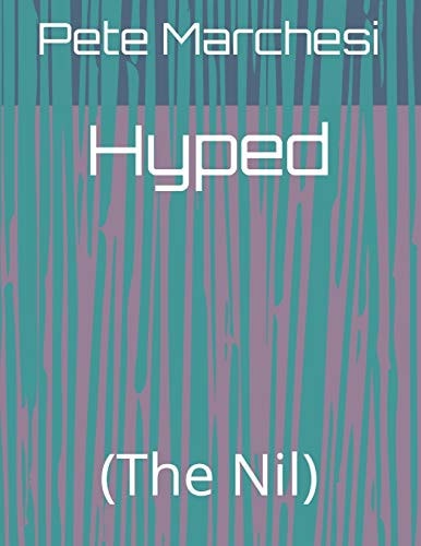 Hyped (The Nil)