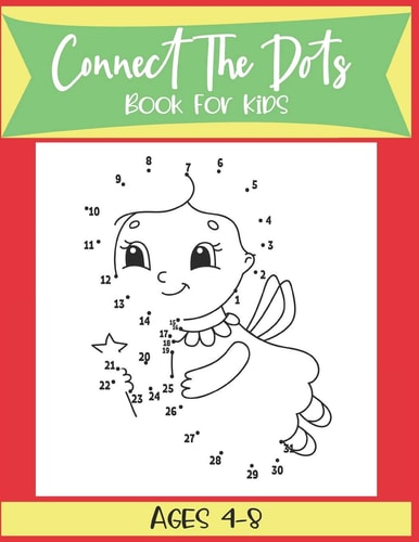 Connect The Dots Book For Kids Ages 4-8