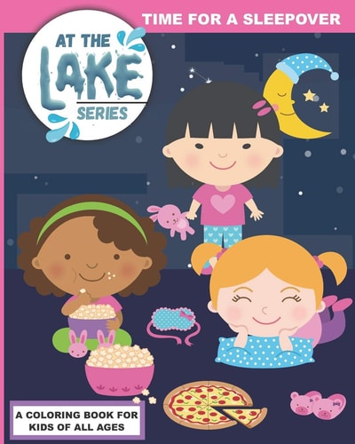 At the Lake Time for a Sleepover