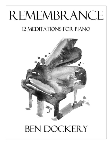 Remembrance 12 Meditations for Piano