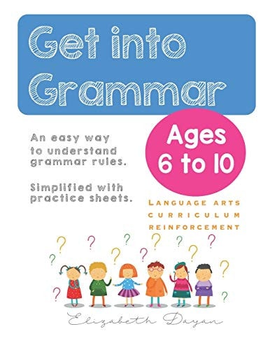 Get Into Grammar An Easy Way to Understand Grammar Rules.