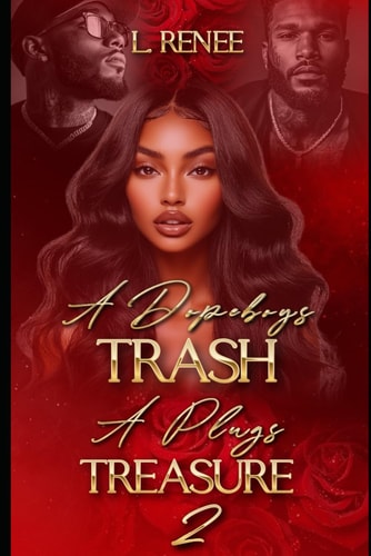 A Dopeboy's Trash A Plug's Treasure 2 The Finale