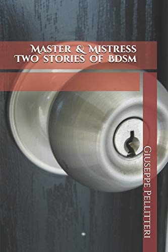 Master & Mistress Two Stories of Bdsm