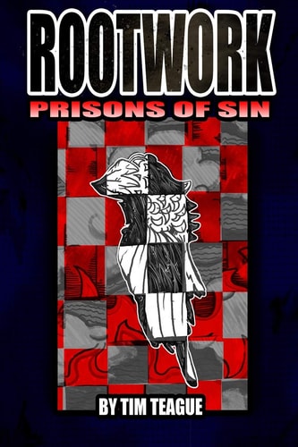 Rootwork Prison of Sins