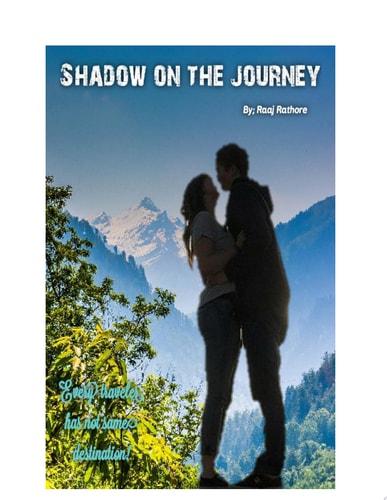 Shadow on the journey Saya Safar Kaa