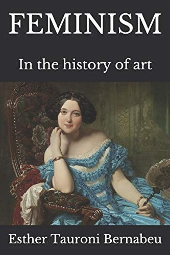 Feminism In the History of Art