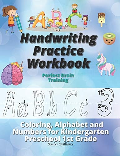Handwriting Practice Workbook Perfect Brain Training Coloring Alphabet and Numbers for Kindergarten Preschool 1st Grade