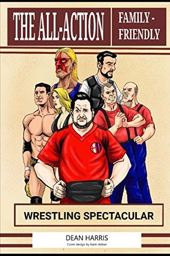 The All-Action, Family-Friendly Wrestling Spectacular