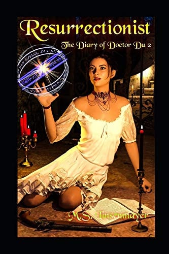 Resurrectionist The Diary of Doctor Du, Book Two