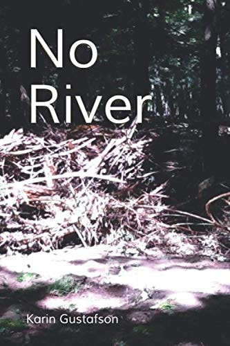 No River