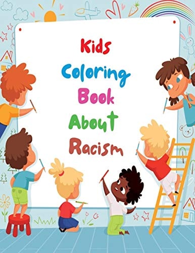 Kids Coloring Book about Racism Make Racism Wrong Again Another Way to Teach Kids about Tolerance and Diversity