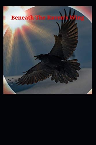 Beneath the Raven's Wing
