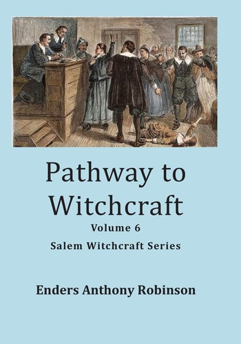 Pathway to Witchcraft Volume 6 Salem Witchcraft Series