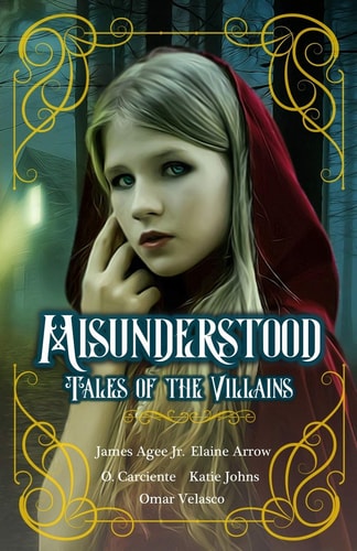 Misunderstood Tales of the Villains