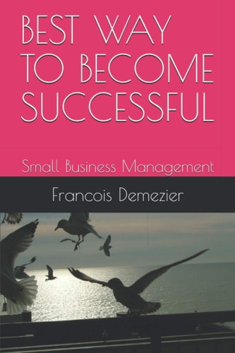 Best Way to Become Successful Small Business Management