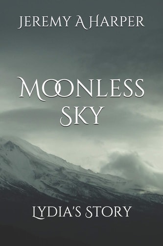 Moonless Sky Lydia's Story