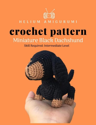 Helium Amigurumi Crochet Pattern Miniature Black Dachshund Details and Easy Amigurumi Patterns Adorable and Animal Friends Magical Characters to Life Crochet Animals