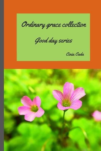 Ordinary Grace Collection Spend 5 Minutes a Day Talking to Yourself.