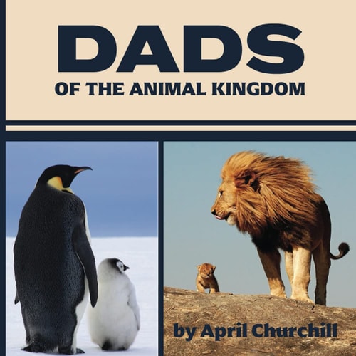 Dads of the Animal Kingdom
