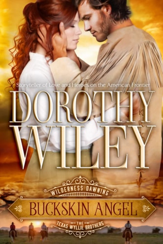 Buckskin Angel Wilderness Dawning Series Book 3