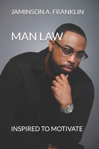 Man Law Inspired to Motivate