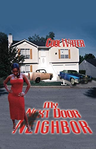 My Next Door Neighbor