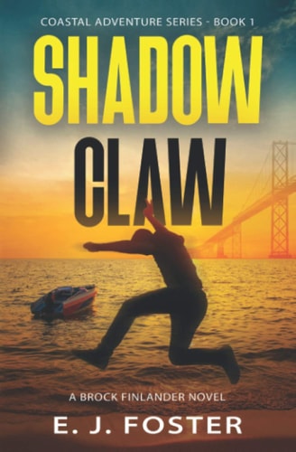 Shadow Claw A Brock Finlander Novel