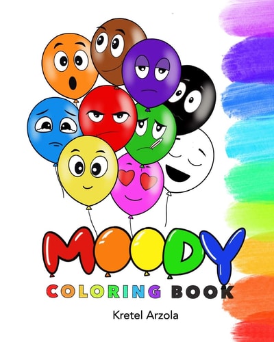 Moody: Coloring Book Feelings and Emotions Coloring Book | Ages 1 - 5 | Teaches Over 10 Emotions to Kids and Toddlers | Early Learning Tool | Parents and Teachers