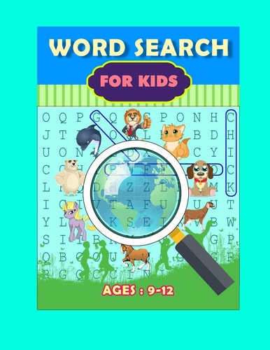 Word Search for Kids Ages 9-12: Animals Puzzles_word Search Book for Kids.