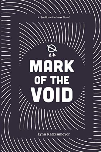 Mark of the Void An Iris Engels Novel