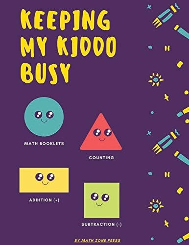Keeping My Kiddo Busy My Best Top 24 Bundle Addition Printable for Kindergarten: Math Booklets, Counting, Cardinality Freebies, Addition (+), Subtraction (-) and Ordering Numbers
