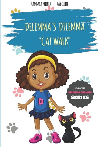 Delemma's Dilemma Cat Walk