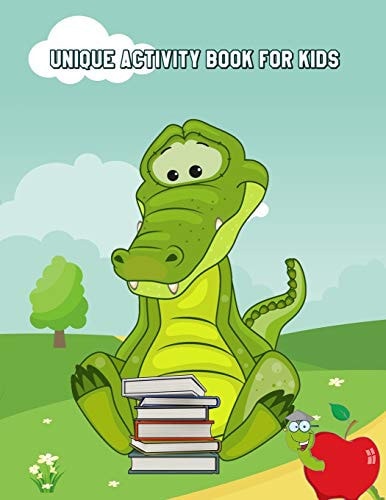 Unique Activity Book for Kids Children's Workbook Activity Games for Learning: Coloring, Mazes, Dot-To-Dot, Word Search and More! for Ages 4-8