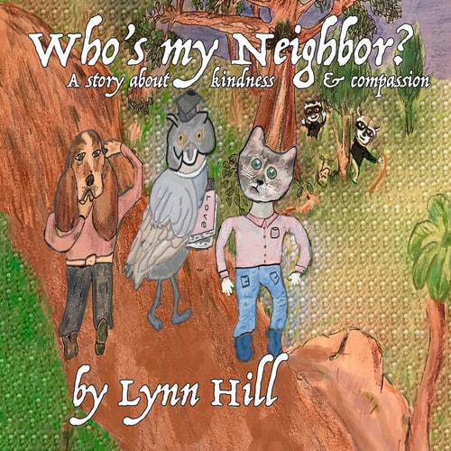 Who's My Neighbor? A Story about Kindness and Compassion
