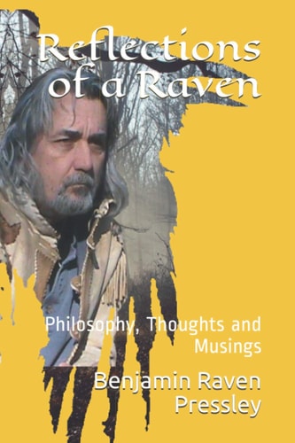 Reflections of a Raven Philosophy, Thoughts and Musings