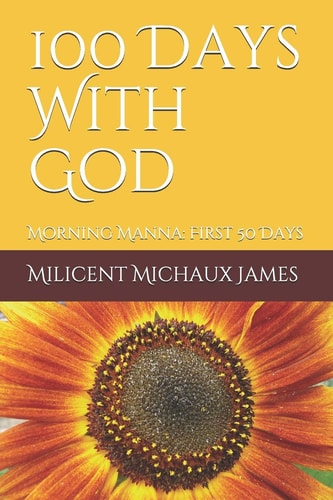100 Days With God Morning Manna: First 50 Days