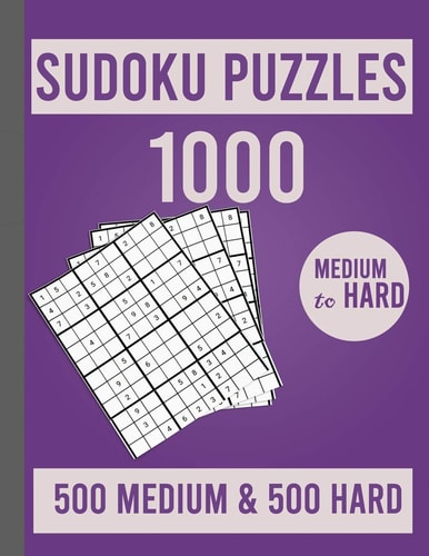 1000 Sudoku Puzzles 500 Medium & 500 Hard Large Print Sudoku Puzzle Book for Adults from Easy to Hard
