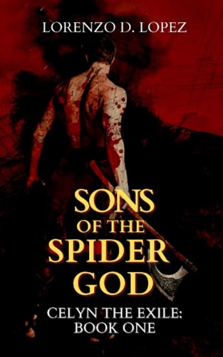 Sons of the Spider God A Sword and Sorcery Novella