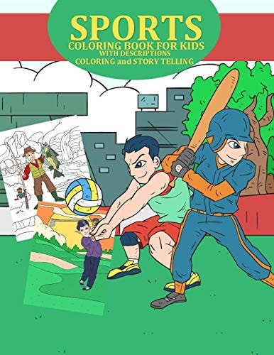 SPORTS COLORING BOOK FOR KIDS, WITH DESCRIPTIONS COLORING and STORY TELLING
