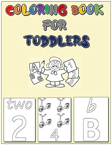 Coloring Book for Toddlers Baby Activity Coloring Book for Toddlers and Kids - Numbers, Letters, Colors, Animals