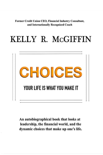 Choices Your Life Is What You Make It