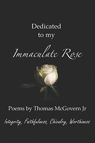 Dedicated to My Immaculate Rose