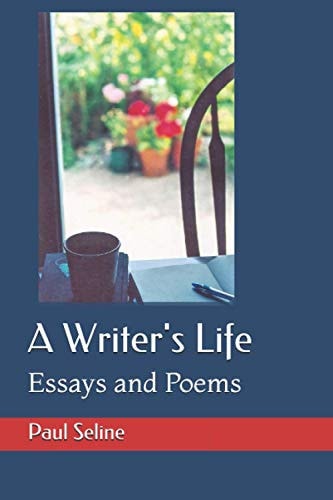 A Writer's Life Essays and Poems